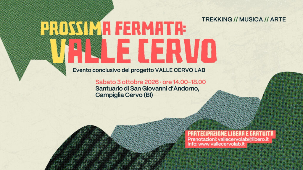 «Prossima fermata: Valle Cervo», sabato 3 ottobre l'evento conclusivo di Valle Cervo LAB Copertina Prossima Fermata
